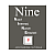 Nine